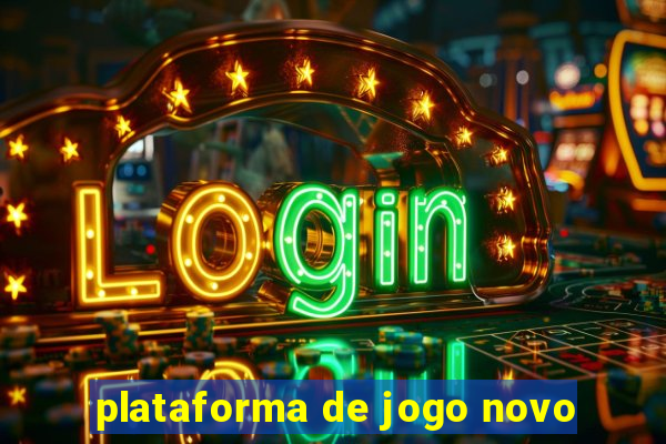 plataforma de jogo novo